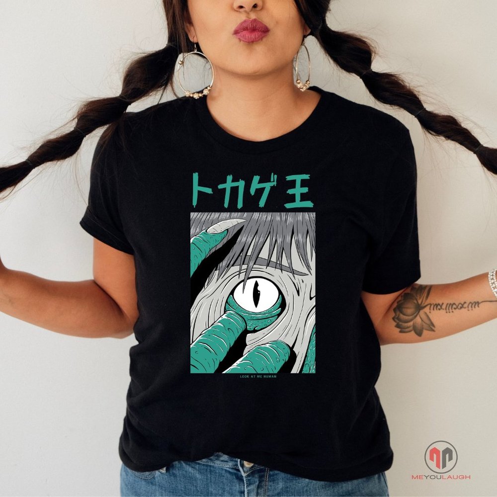Look At Me Human Anime Shirt Sises: S, M, L, XL, 2XL